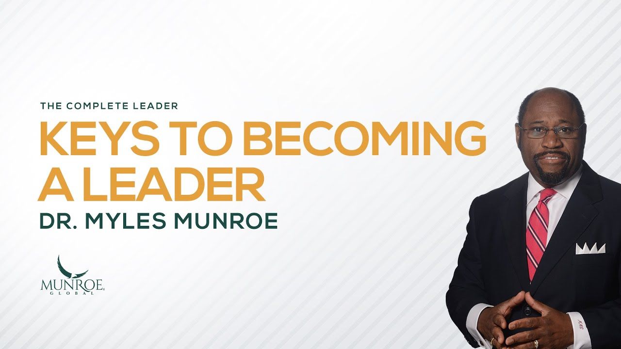 Dr Myles Munroe Keys to Becoming a Leader Sermon Mp3 Download