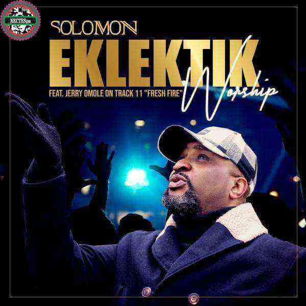 [Album] Eklektik Worship – Solomon